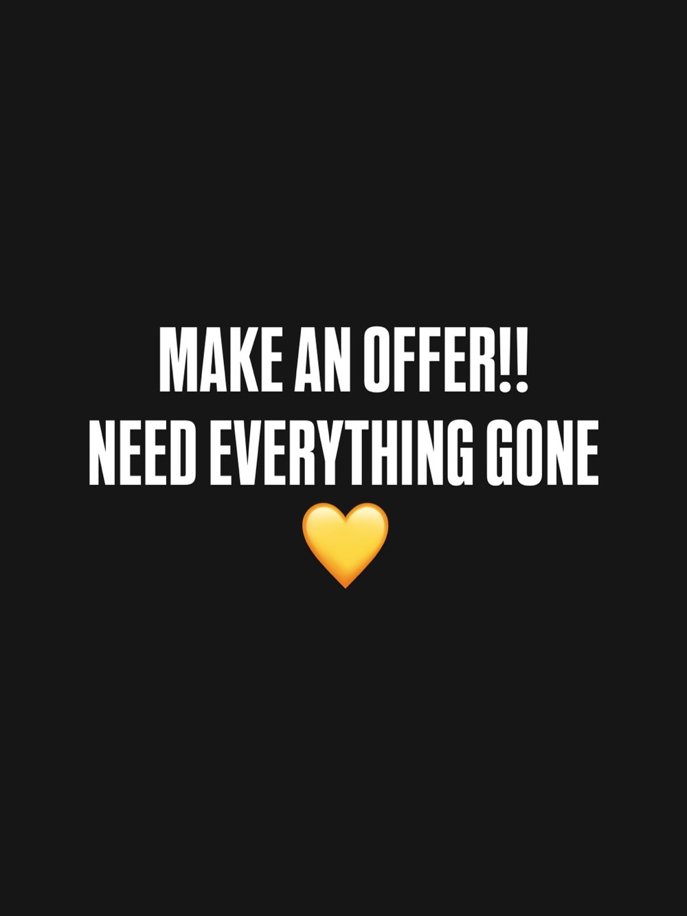 Closet clean out and down sizing! Give me your best offer!!